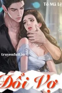Ảnh bìa Đổi Vợ - Tô Mã Lệ