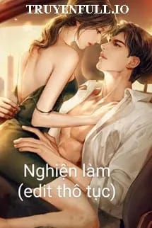 Ảnh bìa Nghiện Làm (Thô Tục) - A Phì A