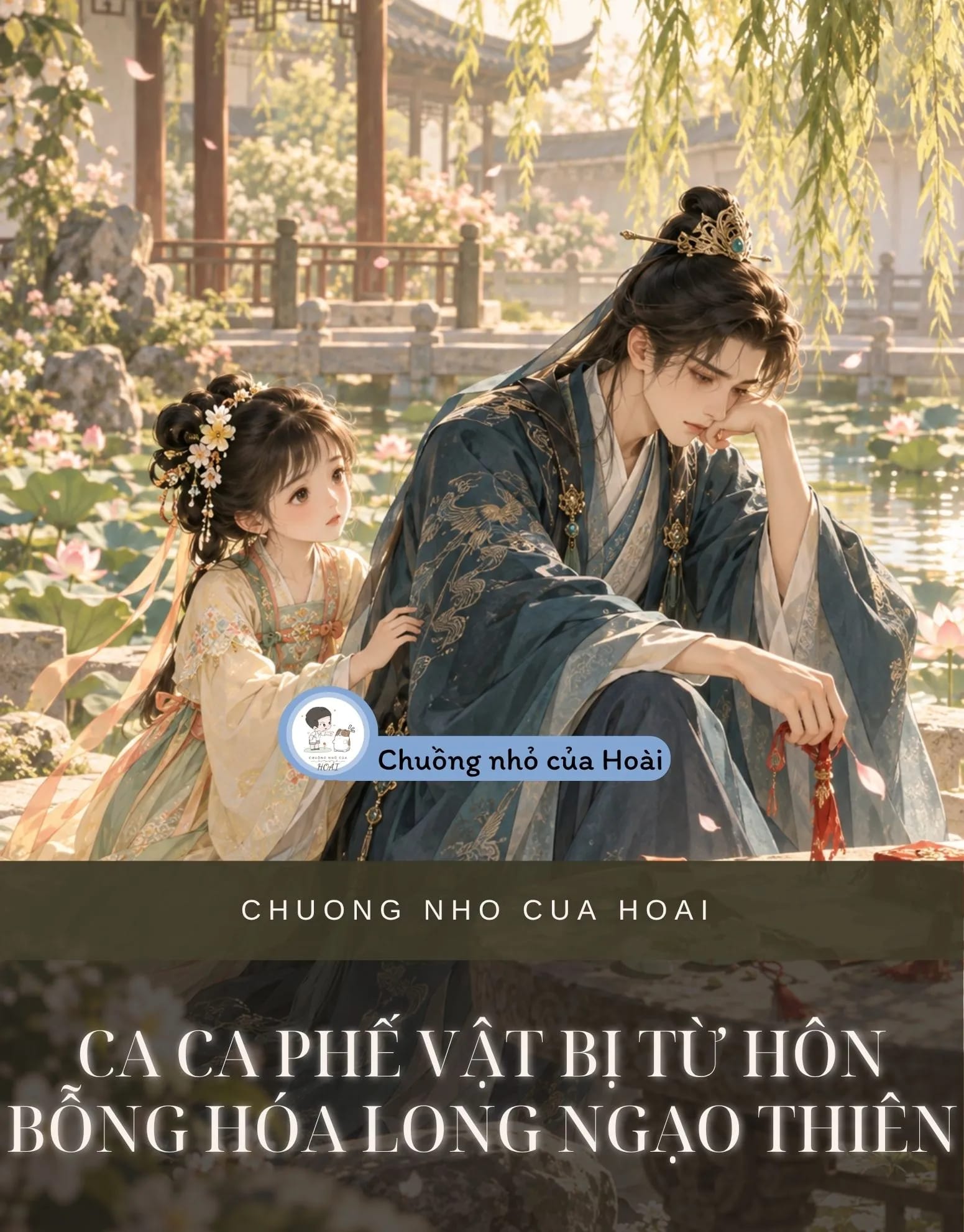 Ảnh bìa CA CA PHẾ VẬT BỊ TỪ HÔN BỖNG HÓA LONG NGẠO THIÊN