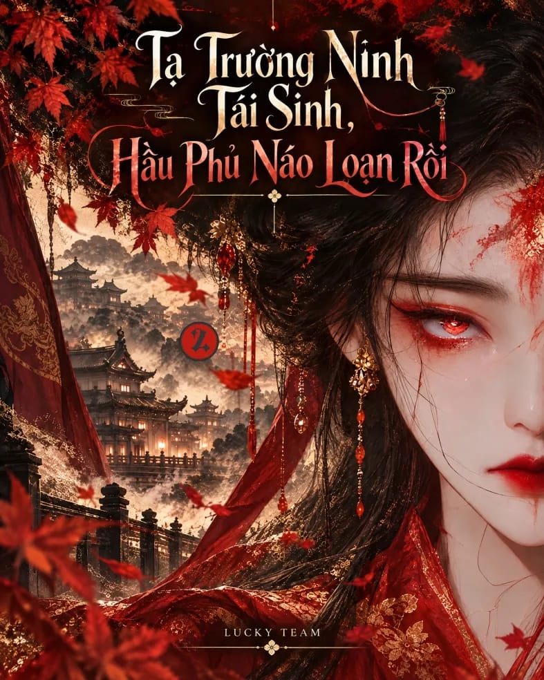 Ảnh bìa Tạ Trường Ninh Tái Sinh, Hầu Phủ Náo Loạn Rồi (quyển 2) (bản cũ)