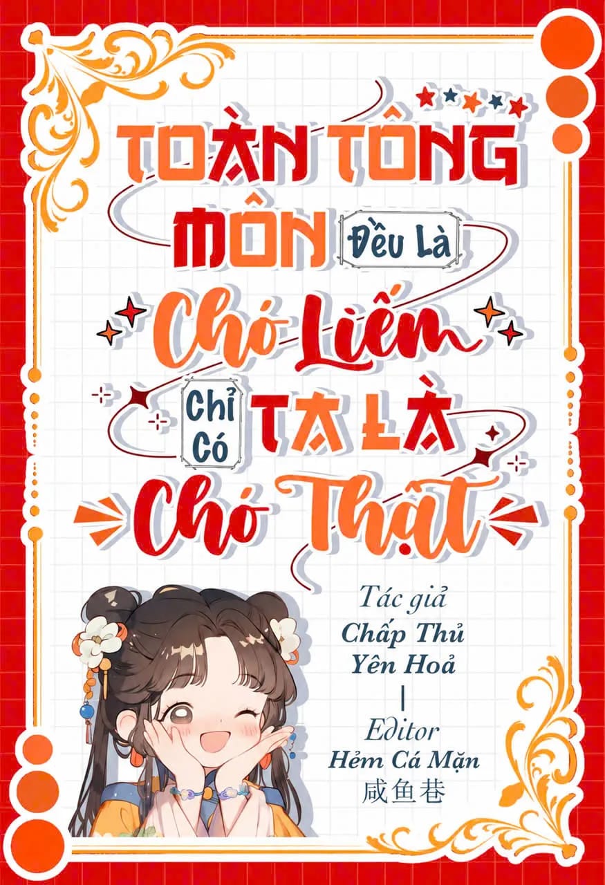 Ảnh bìa Toàn Tông Môn Đều Là Chó Liếm, Chỉ Có Ta Là Chó Thật