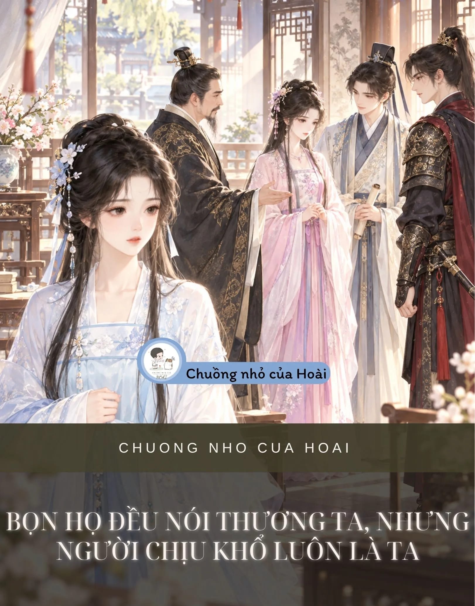 Ảnh bìa BỌN HỌ ĐỀU NÓI THƯƠNG TA, NHƯNG NGƯỜI CHỊU KHỔ LUÔN LÀ TA